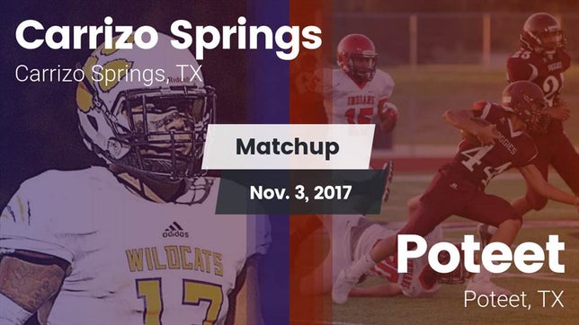 Watch this highlight video of the Carrizo Springs (TX) football team in its game Matchup: Carrizo Springs vs. Poteet  2017 on Nov 3, 2017