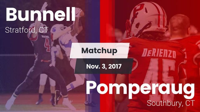 Watch this highlight video of the Bunnell (Stratford, CT) football team in its game Matchup: Bunnell vs. Pomperaug  2017 on Nov 3, 2017