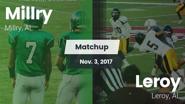 Watch this highlight video of the Millry (AL) football team in its game Matchup: Millry vs. Leroy  2017 on Nov 3, 2017