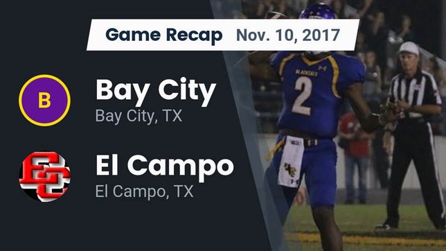 Watch this highlight video of the Bay City (TX) football team in its game Recap: Bay City  vs. El Campo  2017 on Nov 10, 2017