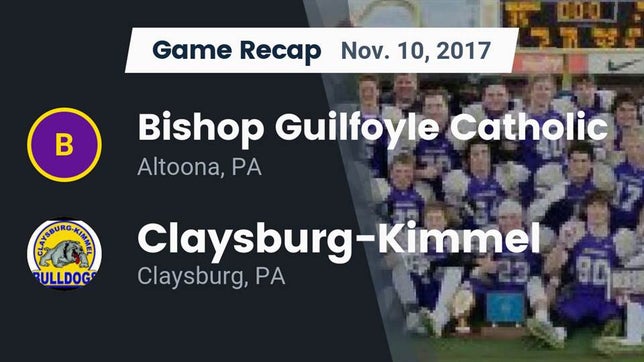 Watch this highlight video of the Bishop Guilfoyle (Altoona, PA) football team in its game Recap: Bishop Guilfoyle Catholic  vs. Claysburg-Kimmel  2017 on Nov 10, 2017