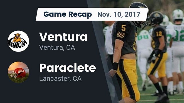 Watch this highlight video of the Ventura (CA) football team in its game Recap: Ventura  vs. Paraclete  2017 on Nov 10, 2017