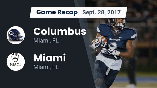 Watch this highlight video of the Columbus (Miami, FL) football team in its game Recap: Columbus  vs. Miami  2017 on Sep 29, 2017