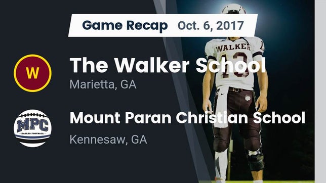Watch this highlight video of the Walker (Marietta, GA) football team in its game Recap: The Walker School vs. Mount Paran Christian School 2017 on Oct 6, 2017