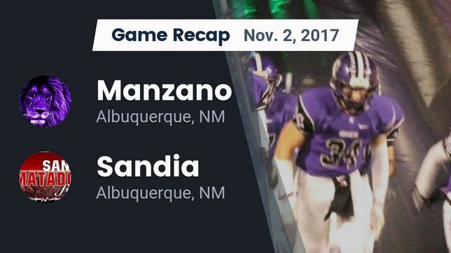Watch this highlight video of the Manzano (Albuquerque, NM) football team in its game Recap: Manzano  vs. Sandia  2017 on Nov 2, 2017