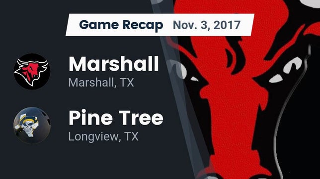 Watch this highlight video of the Marshall (TX) football team in its game Recap: Marshall  vs. Pine Tree  2017 on Nov 3, 2017