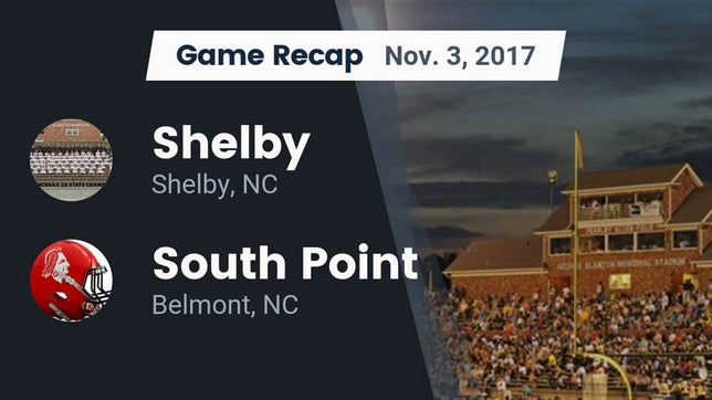Watch this highlight video of the Shelby (NC) football team in its game Recap: Shelby  vs. South Point  2017 on Nov 3, 2017