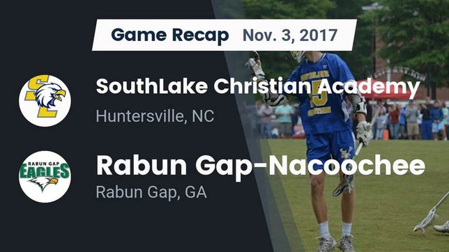 Watch this highlight video of the SouthLake Christian Academy (Huntersville, NC) football team in its game Recap: SouthLake Christian Academy vs. Rabun Gap-Nacoochee  2017 on Nov 3, 2017