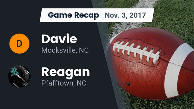 Watch this highlight video of the Davie (Mocksville, NC) football team in its game Recap: Davie  vs. Reagan  2017 on Nov 3, 2017