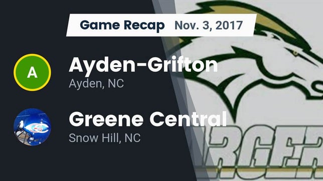 Watch this highlight video of the Ayden - Grifton (Ayden, NC) football team in its game Recap: Ayden-Grifton  vs. Greene Central  2017 on Nov 3, 2017