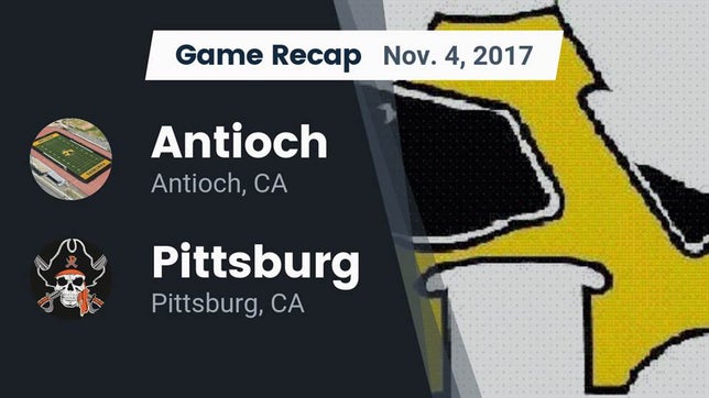 Watch this highlight video of the Antioch (CA) football team in its game Recap: Antioch  vs. Pittsburg  2017 on Nov 3, 2017