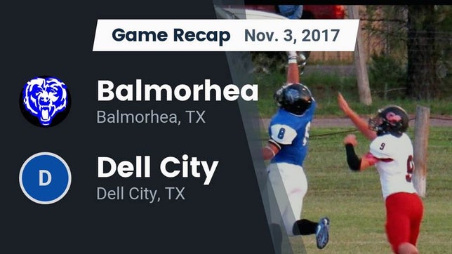 Watch this highlight video of the Balmorhea (TX) football team in its game Recap: Balmorhea  vs. Dell City  2017 on Oct 27, 2017