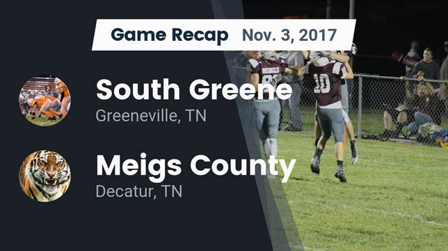 Watch this highlight video of the South Greene (Greeneville, TN) football team in its game Recap: South Greene  vs. Meigs County  2017 on Nov 3, 2017