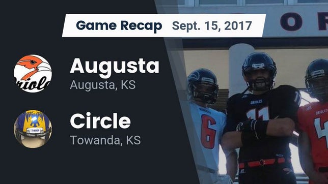 Watch this highlight video of the Augusta (KS) football team in its game Recap: Augusta  vs. Circle  2017 on Sep 15, 2017