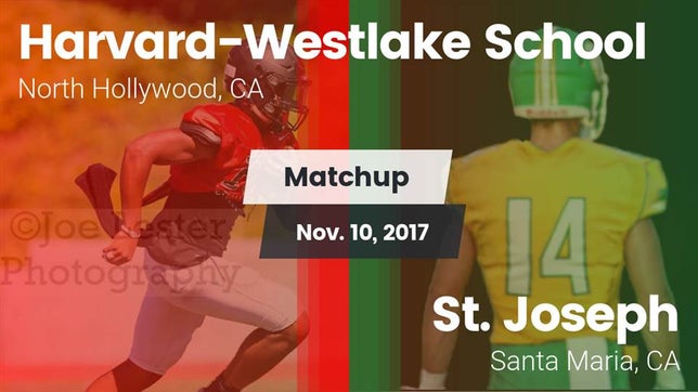 Watch this highlight video of the Harvard-Westlake (Studio City, CA) football team in its game Matchup: Harvard-Westlake vs. St. Joseph  2017 on Nov 10, 2017