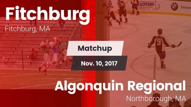 Watch this highlight video of the Fitchburg (MA) football team in its game Matchup: Fitchburg High vs. Algonquin Regional  2017 on Nov 10, 2017