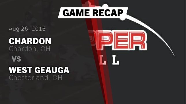 Watch this highlight video of the Chardon (OH) football team in its game Recap: Chardon  vs. West Geauga  2016 on Aug 26, 2016