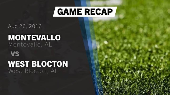 Watch this highlight video of the Montevallo (AL) football team in its game Recap: Montevallo  vs. West Blocton  2016 on Aug 26, 2016