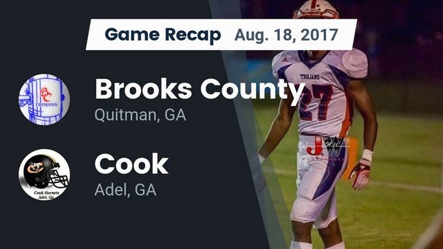 Watch this highlight video of the Brooks County (Quitman, GA) football team in its game Recap: Brooks County  vs. Cook  2017 on Aug 18, 2017