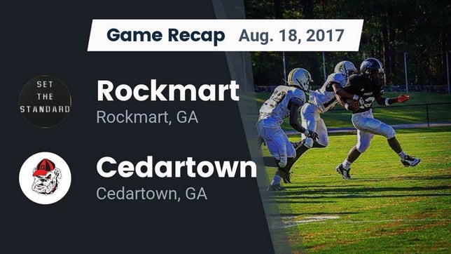 Watch this highlight video of the Rockmart (GA) football team in its game Recap: Rockmart  vs. Cedartown  2017 on Aug 18, 2017