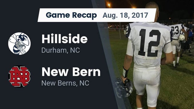 Watch this highlight video of the Hillside (Durham, NC) football team in its game Recap: Hillside  vs. New Bern  2017 on Aug 18, 2017