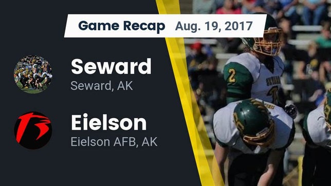 Watch this highlight video of the Seward (AK) football team in its game Recap: Seward  vs. Eielson  2017 on Aug 19, 2017