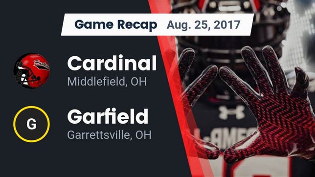 Watch this highlight video of the Cardinal (Middlefield, OH) football team in its game Recap: Cardinal  vs. Garfield  2017 on Aug 25, 2017