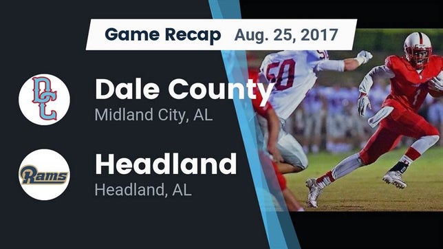 Watch this highlight video of the Dale County (Midland City, AL) football team in its game Recap: Dale County  vs. Headland  2017 on Aug 25, 2017