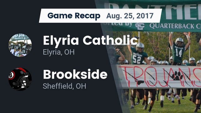 Watch this highlight video of the Elyria Catholic (Elyria, OH) football team in its game Recap: Elyria Catholic  vs. Brookside  2017 on Aug 25, 2017