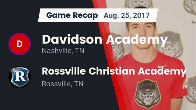 Watch this highlight video of the Davidson Academy (Nashville, TN) football team in its game Recap: Davidson Academy  vs. Rossville Christian Academy  2017 on Aug 25, 2017