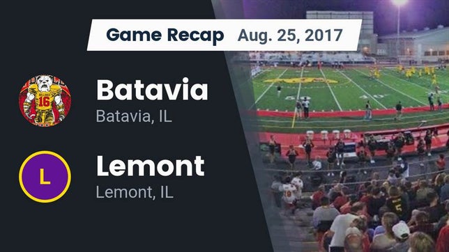 Watch this highlight video of the Batavia (IL) football team in its game Recap: Batavia  vs. Lemont  2017 on Aug 25, 2017