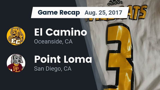 Watch this highlight video of the El Camino (Oceanside, CA) football team in its game Recap: El Camino  vs. Point Loma  2017 on Aug 25, 2017