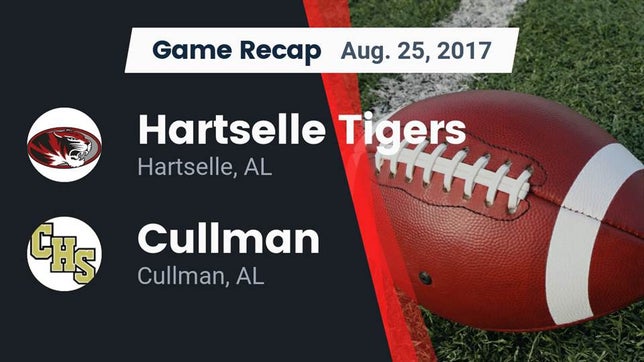 Watch this highlight video of the Hartselle (AL) football team in its game Recap: Hartselle Tigers vs. Cullman  2017 on Aug 25, 2017