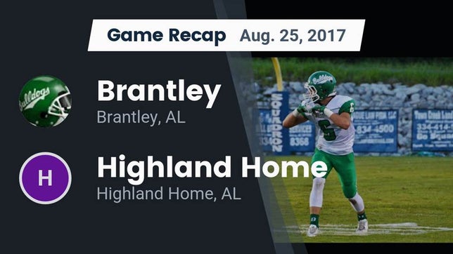Watch this highlight video of the Brantley (AL) football team in its game Recap: Brantley  vs. Highland Home  2017 on Aug 25, 2017