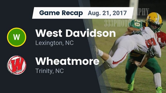 Watch this highlight video of the West Davidson (Lexington, NC) football team in its game Recap: West Davidson  vs. Wheatmore  2017 on Aug 21, 2017