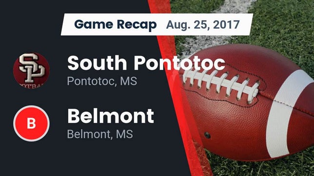 Watch this highlight video of the South Pontotoc (Pontotoc, MS) football team in its game Recap: South Pontotoc  vs. Belmont  2017 on Aug 25, 2017