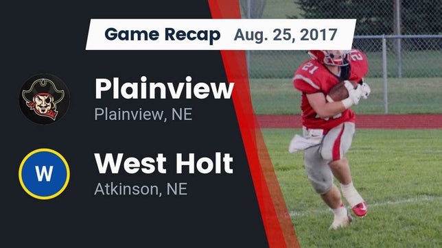 Watch this highlight video of the Plainview (NE) football team in its game Recap: Plainview  vs. West Holt  2017 on Aug 25, 2017