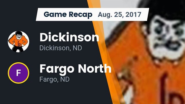Watch this highlight video of the Dickinson (ND) football team in its game Recap: Dickinson  vs. Fargo North  2017 on Aug 25, 2017