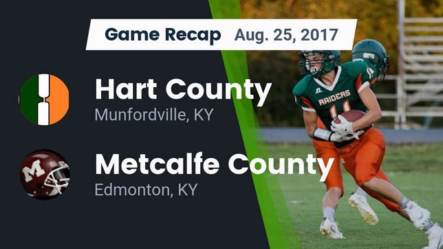 Watch this highlight video of the Hart County (Munfordville, KY) football team in its game Recap: Hart County  vs. Metcalfe County  2017 on Aug 25, 2017