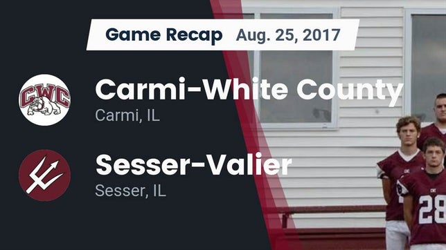 Watch this highlight video of the Carmi-White County (Carmi, IL) football team in its game Recap: Carmi-White County  vs. Sesser-Valier  2017 on Aug 25, 2017