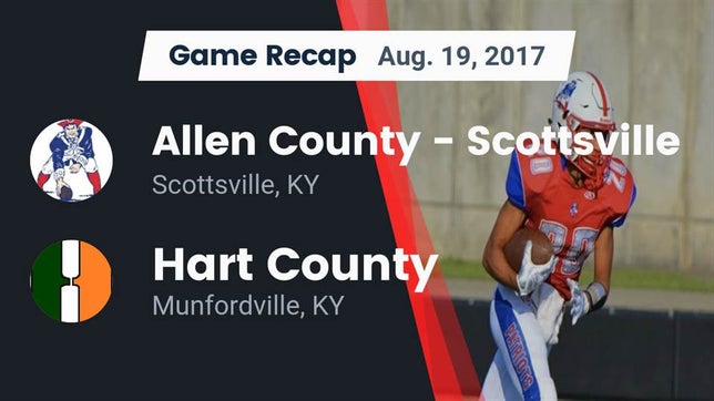Watch this highlight video of the Allen County-Scottsville (Scottsville, KY) football team in its game Recap: Allen County - Scottsville  vs. Hart County  2017 on Aug 19, 2017