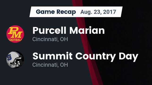 Watch this highlight video of the Purcell Marian (Cincinnati, OH) football team in its game Recap: Purcell Marian  vs. Summit Country Day 2017 on Aug 23, 2017