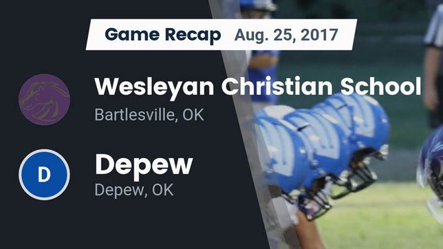 Watch this highlight video of the Wesleyan Christian (Bartlesville, OK) football team in its game Recap: Wesleyan Christian School vs. Depew  2017 on Aug 25, 2017