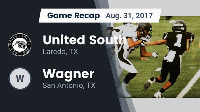 Watch this highlight video of the United South (Laredo, TX) football team in its game Recap: United South  vs. Wagner  2017 on Aug 31, 2017