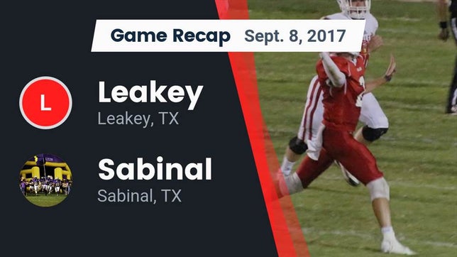 Watch this highlight video of the Leakey (TX) football team in its game Recap: Leakey  vs. Sabinal  2017 on Sep 8, 2017