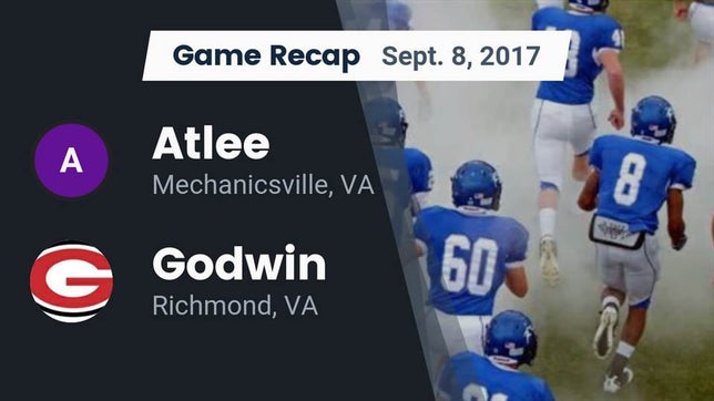 Watch this highlight video of the Atlee (Mechanicsville, VA) football team in its game Recap: Atlee  vs. Godwin  2017 on Sep 8, 2017