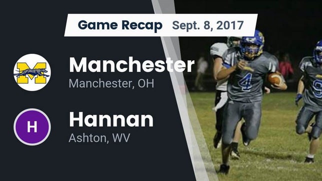 Watch this highlight video of the Manchester (OH) football team in its game Recap: Manchester  vs. Hannan  2017 on Sep 8, 2017