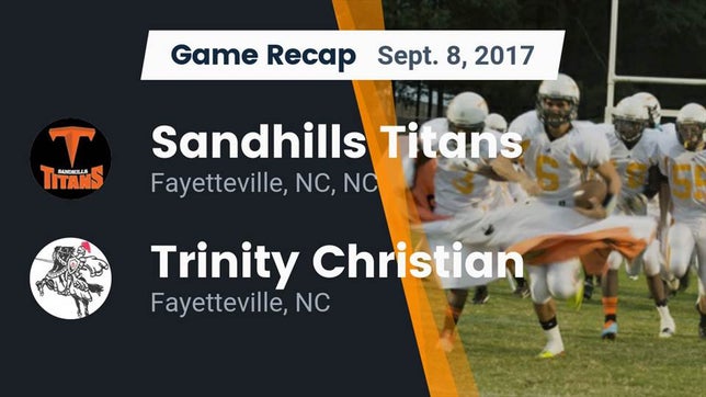 Watch this highlight video of the Sandhills Titans (Fayetteville, NC) football team in its game Recap: Sandhills Titans vs. Trinity Christian  2017 on Sep 8, 2017