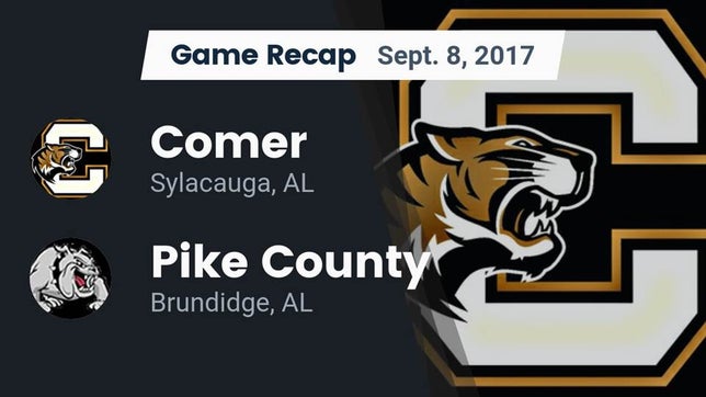 Watch this highlight video of the Comer (Sylacauga, AL) football team in its game Recap: Comer  vs. Pike County  2017 on Sep 8, 2017