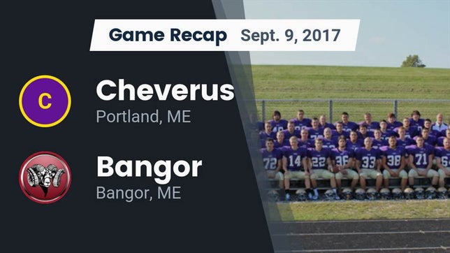 Watch this highlight video of the Cheverus (Portland, ME) football team in its game Recap: Cheverus  vs. Bangor  2017 on Sep 9, 2017